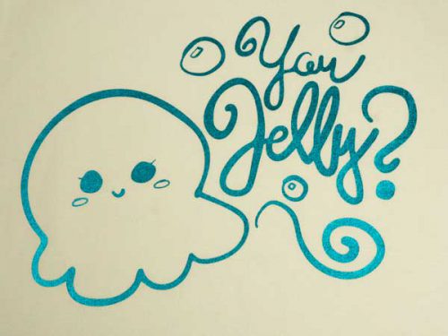 The "You Jelly" cut file made with Aqua DecoFilm® Soft Metallics HTV