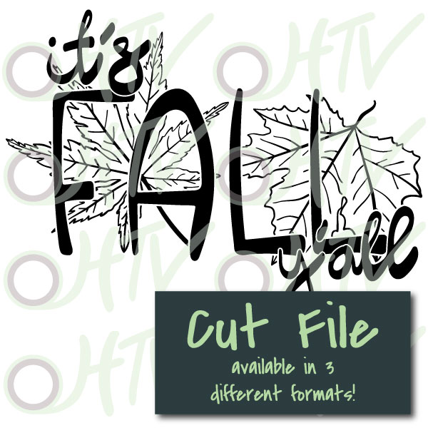 It’s Fall Y’all Cut File