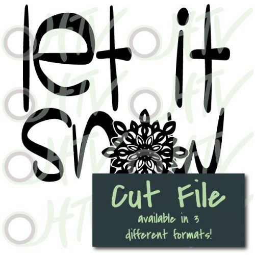 The store image for the Let It Snow cut file- this cut file is available in PNG, SVG, and Studio3 formats