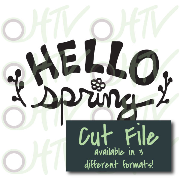 Hello Spring Cut File